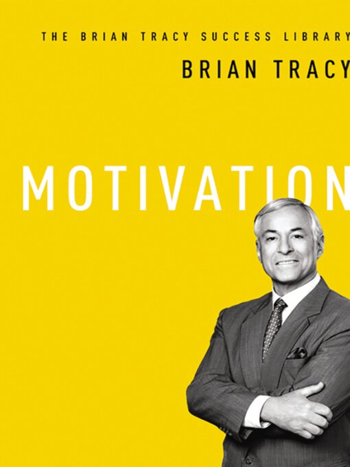 Title details for Motivation by Brian Tracy - Available